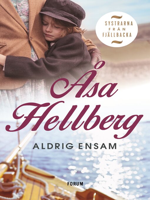 Title details for Aldrig ensam by Åsa Hellberg - Available